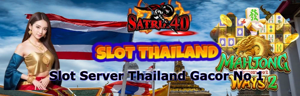 Slot Thailand ! Slot Server Luar Negeri Menggunakan Mesin Slot Server Thailand Didukung Slot Thailand Bet 100